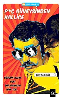 Piç Güveysinden Hallice