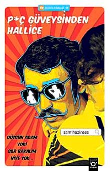 Piç Güveysinden Hallice