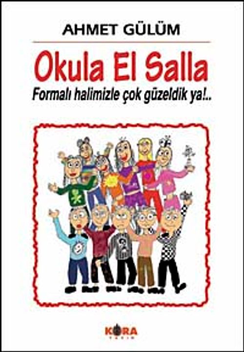 Okula El Salla & Formalı Halimizle Çok Güzeldik ya!..