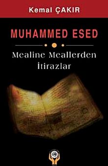 Muhammed Esed Mealine Meallerden İtirazlar