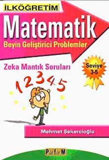 İlköğretim Matematik & Beyin Geliştirici Problemler Zeka Mantık Soruları Seviye 3-5