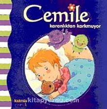Cemile Karanlıktan Korkmuyor - Aline de Petingy