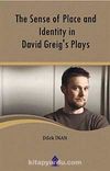 The Sense of Place and Identity in David Greig's Plays