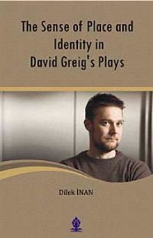 The Sense of Place and Identity in David Greig's Plays