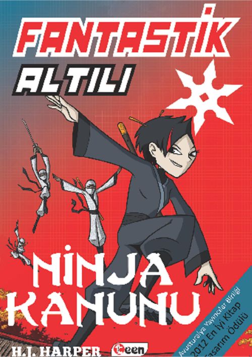 Fantastik Altılı - Ninja Kanunu 