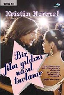 Bir Film Yıldızı Nasıl Tavlanır