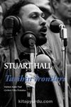 Stuart Hall - Tarihin İronileri