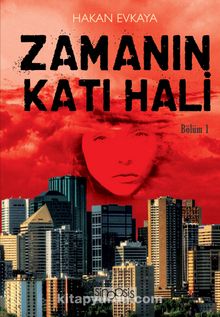 Zamanın Katı Hali - Hakan Evkaya