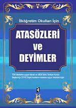 İlköğretim Okulları İçin Atasözleri ve Deyimler Sözlüğü