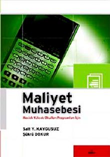 Maliyet Muhasebesi & Meslek Yüksek Okulları Programları İçin