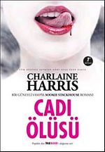 Cadı Ölüsü & Bir Güneyli Vampir Romanı