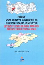 Türkiye Afyon Kocatepe Üniversitesi ile Kırgızistan Manas Üniversitesi İktisadi ve İdari Bilimler Fakültesi Öğrencilerinin Vergi Algıları