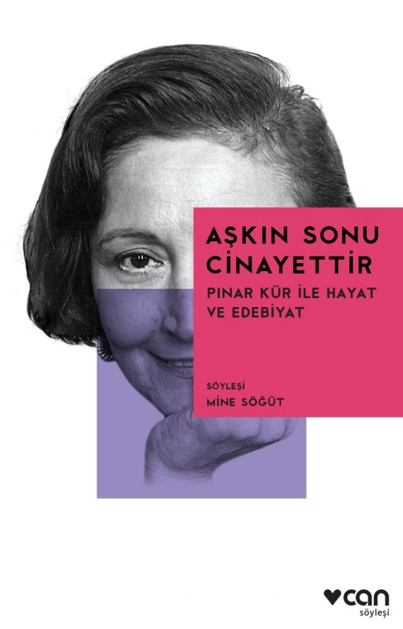 Aşkın Sonu Cinayettir Pınar Kür ile Hayat ve Edebiyat