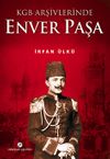 KGB Arşivlerinde Enver Paşa