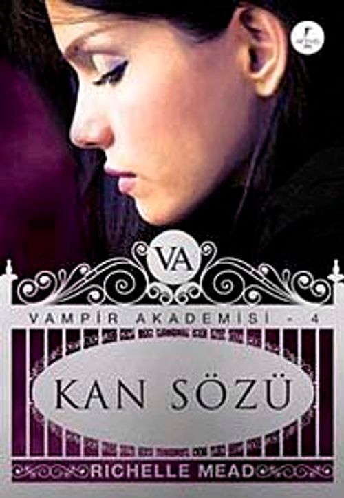 Kan Sözü / Vampir Akademisi-4