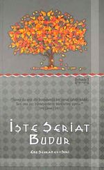 İşte Şeriat Budur