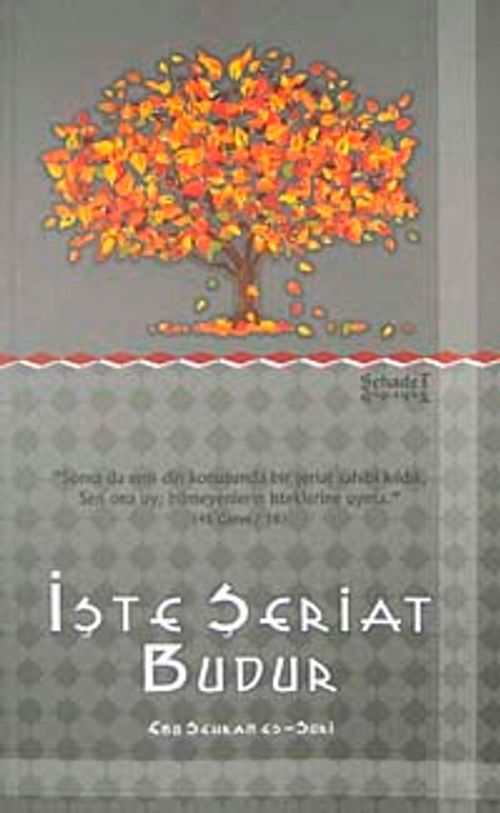 İşte Şeriat Budur
