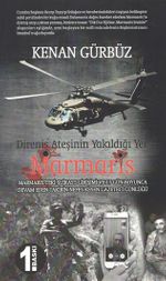 Direniş Ateşinin Yakıldığı Yer Marmaris