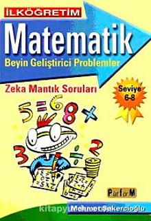 İlköğretim Matematik Beyin Geliştirici Problemler 6-8 - Mehmet Şekercioğlu