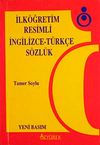 İlk&ouml;ğretim Resimli İngilizce-T&uuml;rk&ccedil;e S&ouml;zl&uuml;k (cep boy)