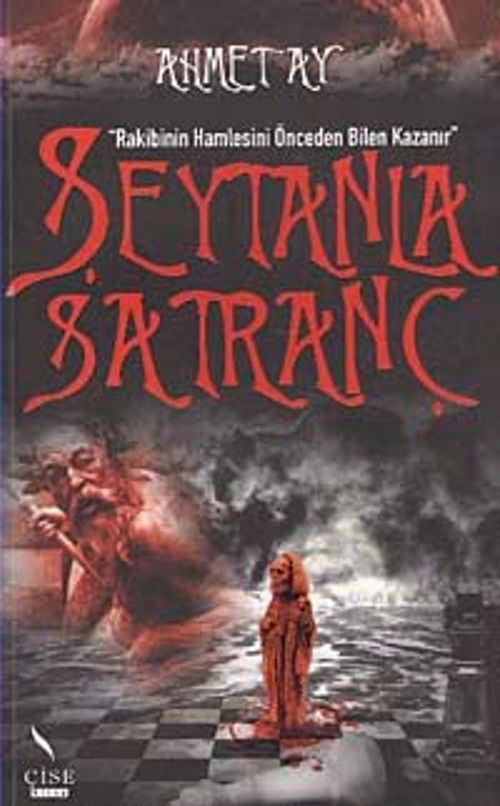 Şeytanla Satranç & Rakibinin Hamlesini Önceden Bilen Kazanır