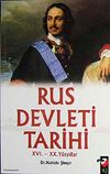 Rus Devleti Tarihi & XVI.-XX. Y&uuml;zyıllar