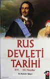 Rus Devleti Tarihi & XVI.-XX. Yüzyıllar