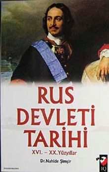 Rus Devleti Tarihi & XVI.-XX. Yüzyıllar