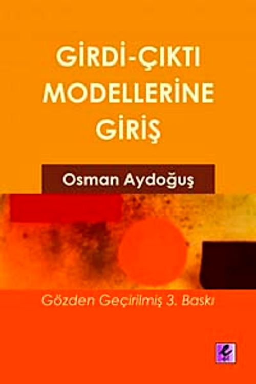 Girdi Çıktı Modellerine Gİriş