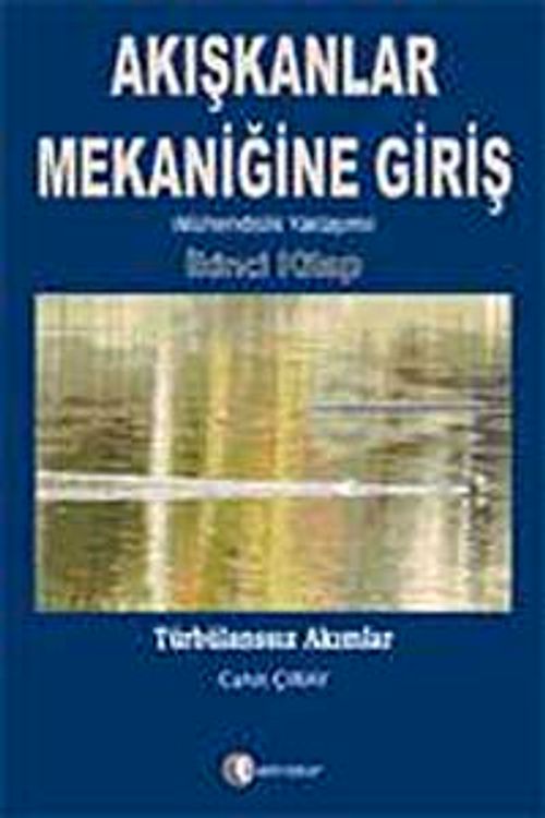 Akışkanlar Mekaniğine Giriş (İkinci Kitap)