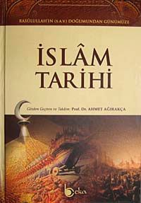 İslam Tarihi & Rasulullah'ın (S.A.V.) Doğumundan Günümüze (2 cilt takım 1.hamur)