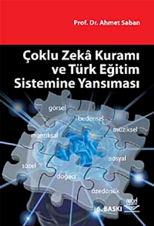 Çoklu Zeka Kuramı ve Türk Eğitim Sistemine Yansıması