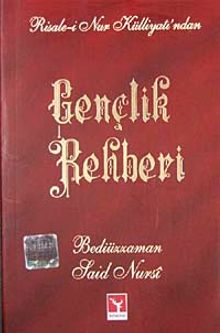 Gençlik Rehberi (Risale-i Nur Külliyatı'ndan) (Küçük Boy)