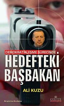 Demokratikleşme Sürecinde Hedefteki Başbakan