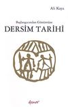 Başlangıcından G&uuml;n&uuml;m&uuml;ze Dersim Tarihi