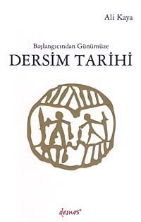 Başlangıcından Günümüze Dersim Tarihi