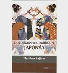 Duyduğum ve Gördüğüm Japonya