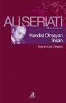 Kendisi Olmayan İnsan &amp; İnsanın Dört Zindanı