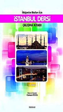 İstanbul Dersi Çalışma Kitabı  3. Sınıf / İlköğretim Okulları İçin