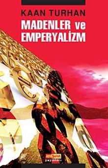 Madenler ve Emperyalizm