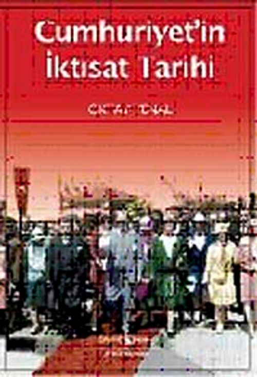 Cumhuriyet'in İktisat Tarihi