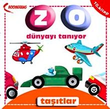 Taşıtlar / Zo Dünyayı Tanıyor- 10. Kitap