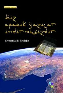 Biz Apaçık Yazılar İndirmişizdir