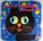 Ben Bir Kedicik Olsaydım