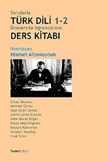Sorularla Türk Dili 1-2 & Üniversite Öğrencisinin Ders Kitabı