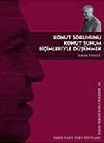 Konut Sorununu Konut Sunum Biçimleriyle Düşünmek