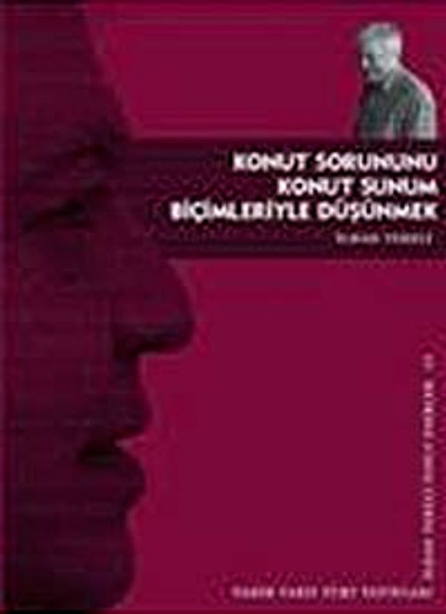 Konut Sorununu Konut Sunum Biçimleriyle Düşünmek