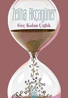 Geç Kalan Çığlık