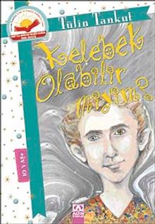 Kelebek Olabilir miyim?