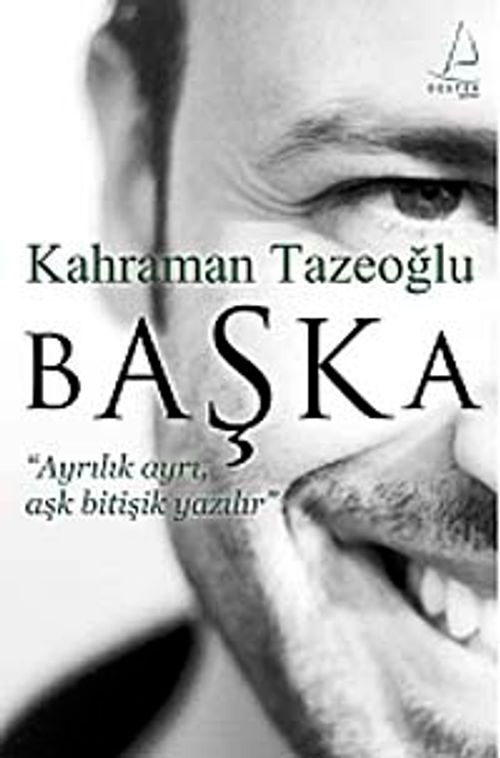 Başka & Ayrılık Ayrı Aşk Bitişik Yazılır